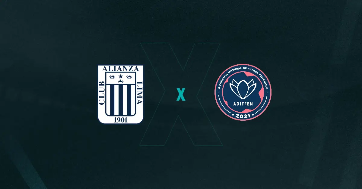 Alianza Lima x ADIFFEM Feminino Palpites - Onde Assistir, Horário e ...