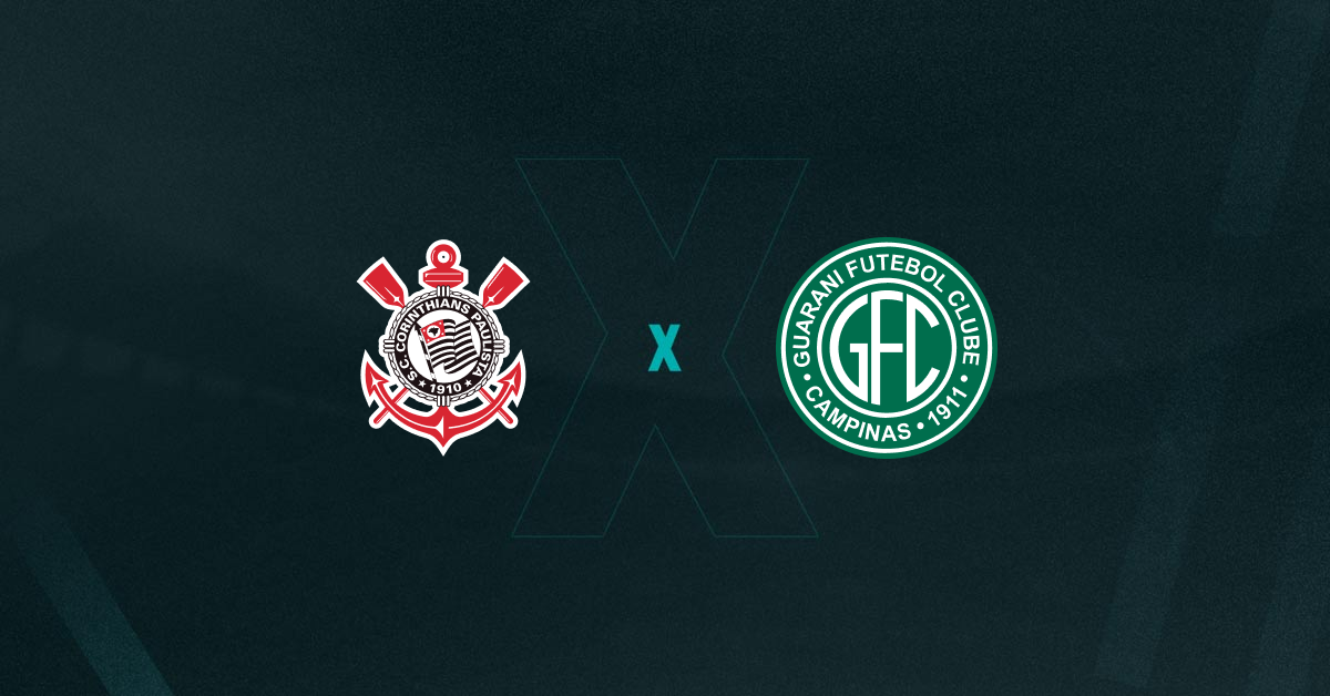 Corinthians x Guarani Palpites - Saiba Onde Assistir, Horário e Escalações 23/02