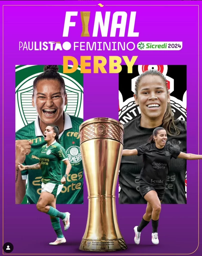 Final do Paulistão Feminino entre Corinthians x Palmeiras