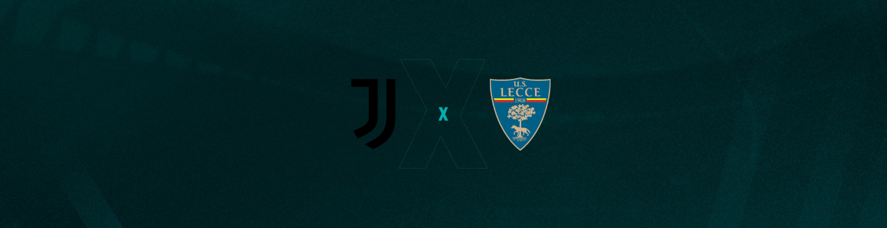 Juventus x Lecce: escalações e onde assistir