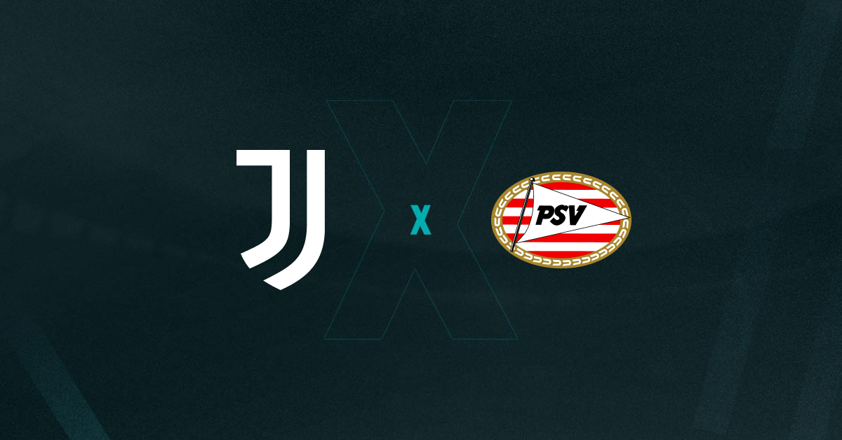 Juventus x PSV Palpites - Saiba Onde Assistir, Horário e Escalações 11/02