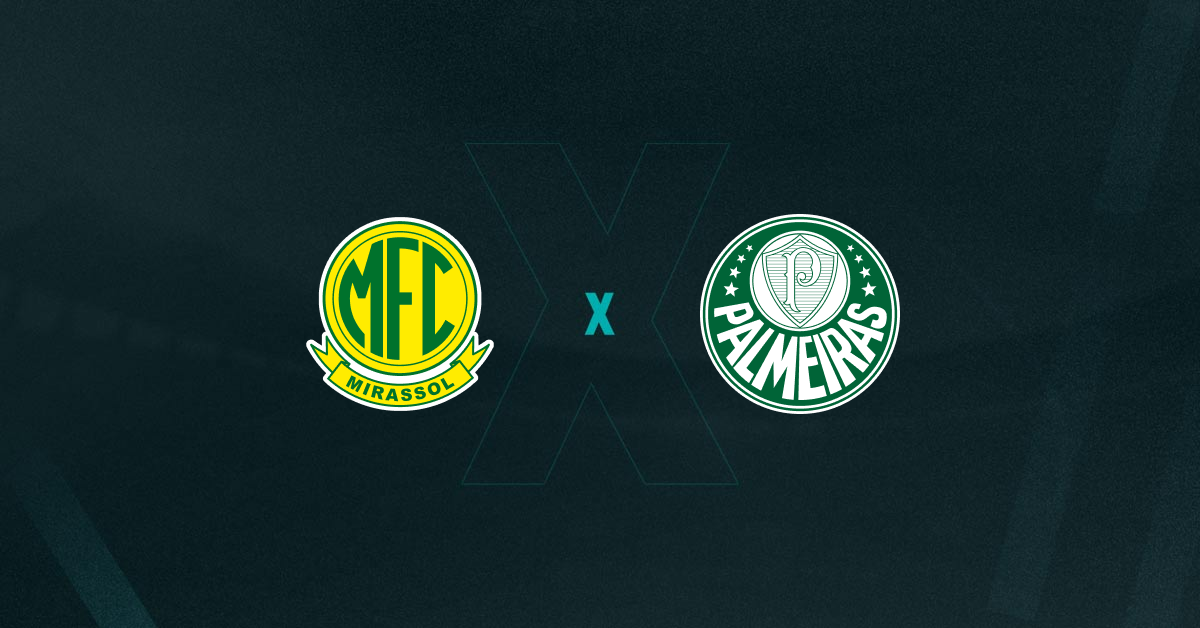 Mirassol x Palmeiras Palpites - Saiba Onde Assistir, Horário e Escalações 23/02