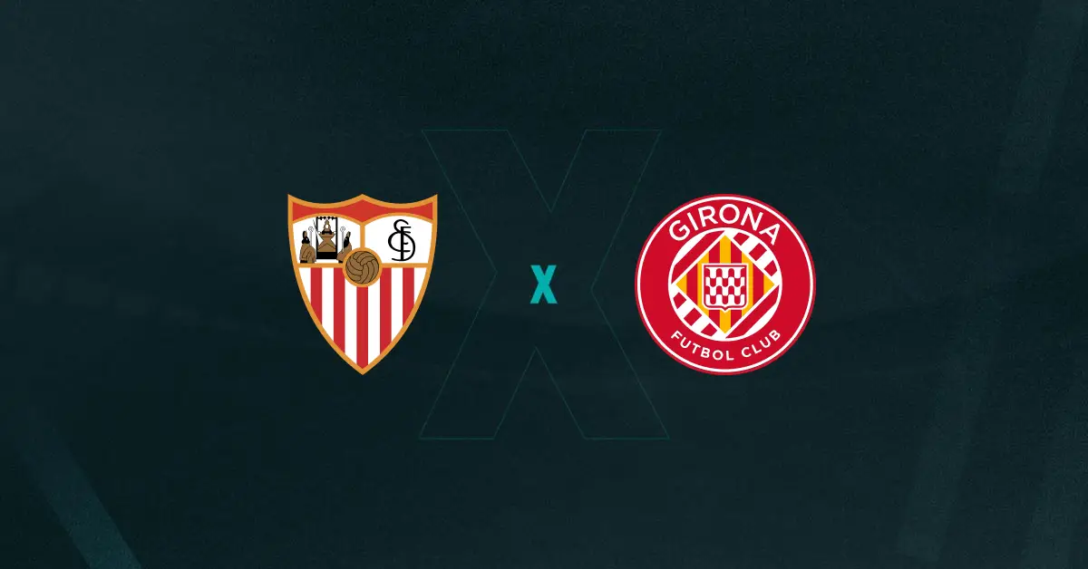 Sevilla x Girona Palpites