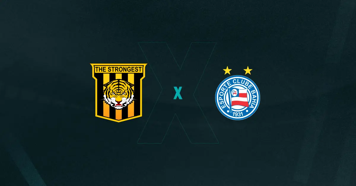 The Strongest x Bahia Palpites - Saiba Onde Assistir, Horário e Escalações 18/02
