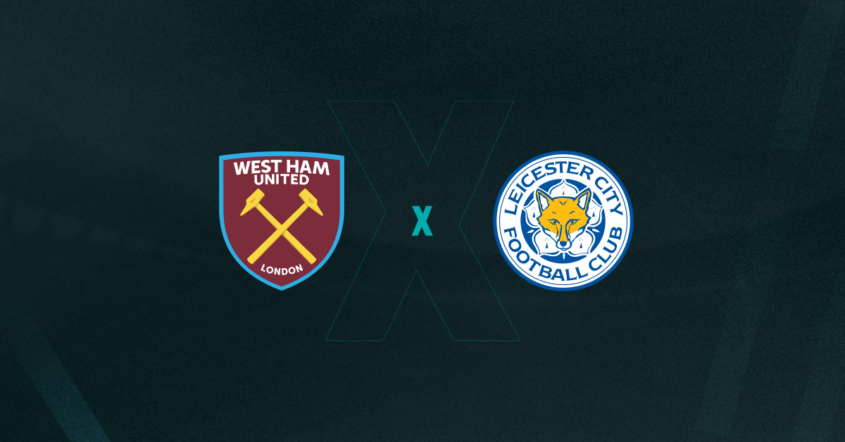 West Ham x Leicester City Palpites - Onde Assistir, Horário e Escalações 27/02