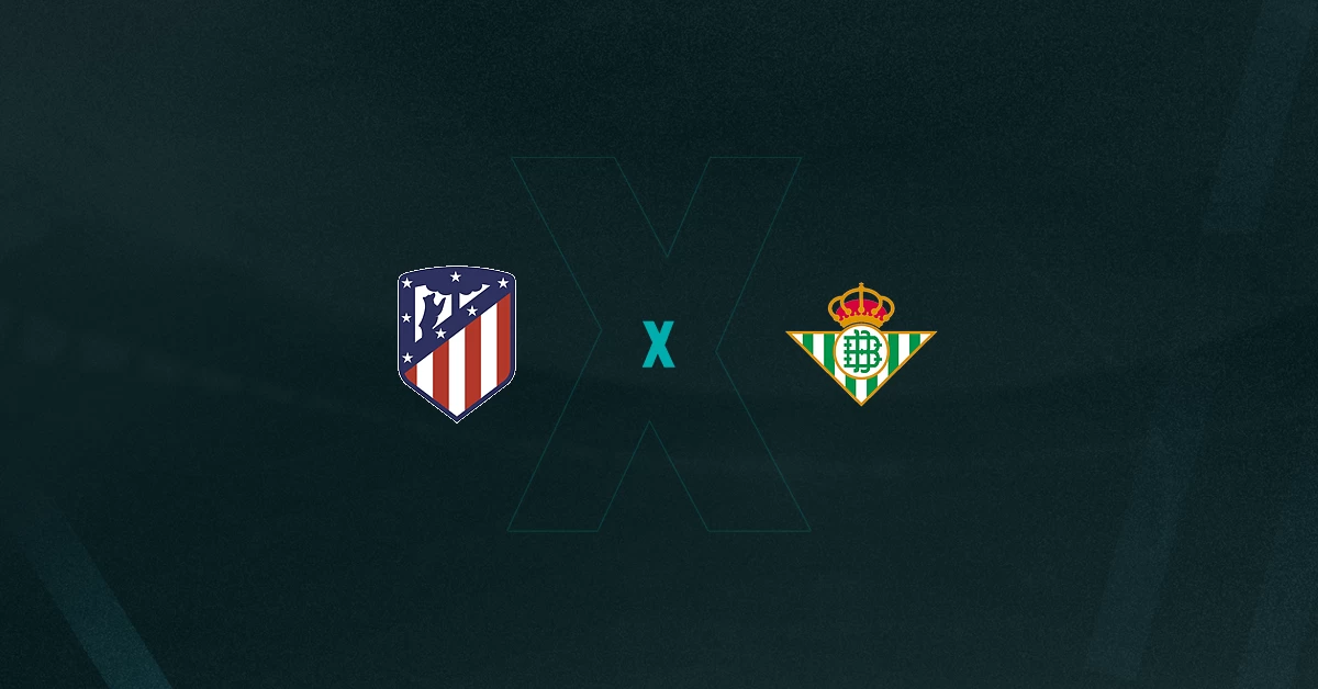 Atlético Madrid x Real Betis Palpites
