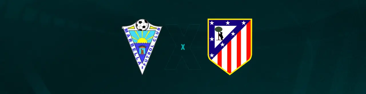Marbella e Atlético Madrid enfrentam na rodada da Copa do Rei.