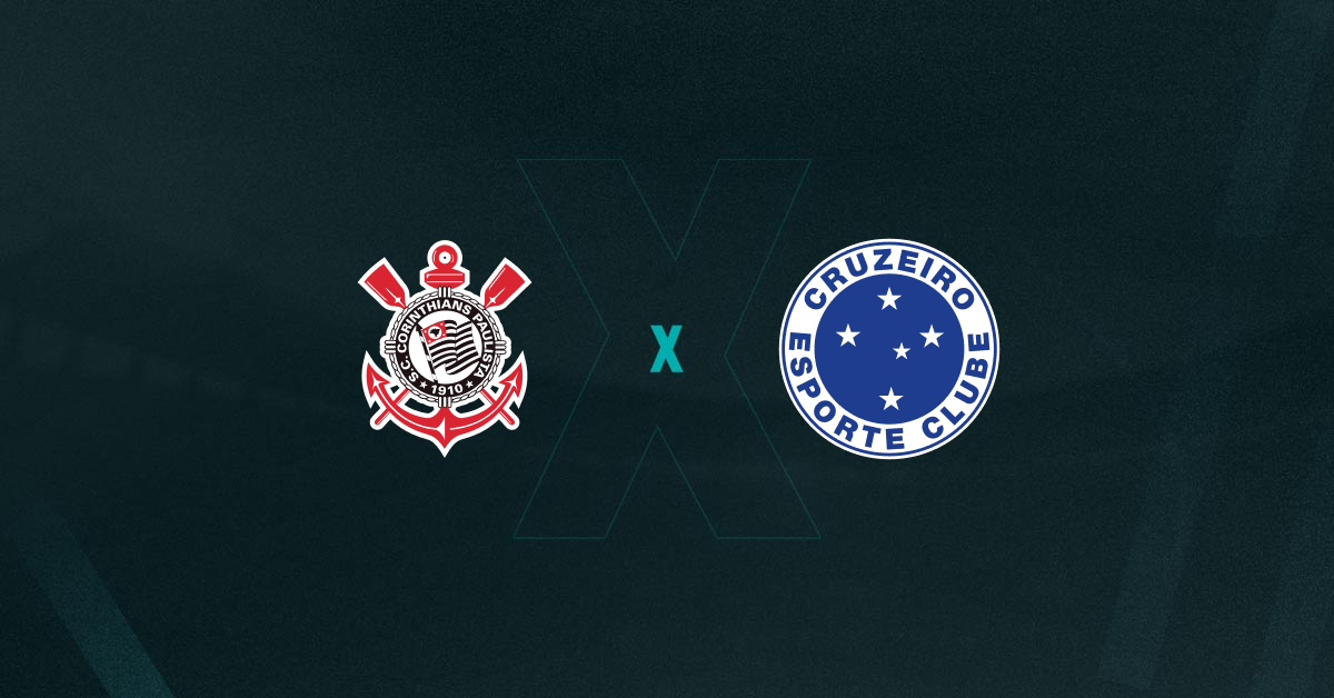 Corinthians x Cruzeiro se enfrentam pelo Campeonato Brasileiro